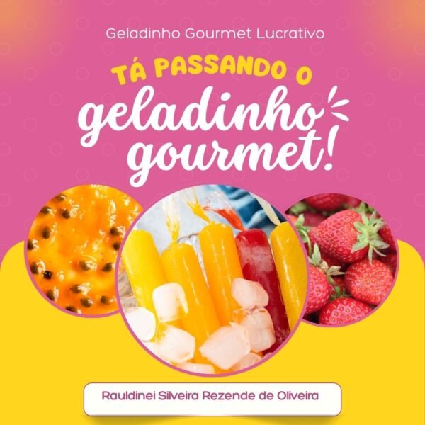 Transforme Sua Paixão em Lucro com Geladinhos Gourmet